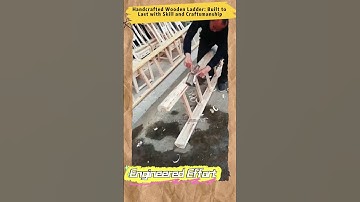 Handcrafted Wooden Ladder Built to Last with Skill and Craftsmanship  #EngineeredEffort