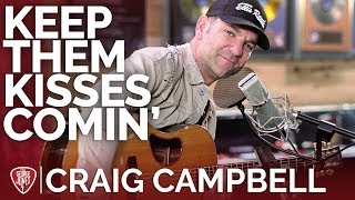 Craig Campbell - Keep Them Kisses Comin' (Acoustic) // The George Jones Sessions chords