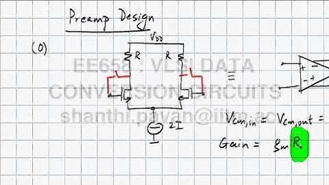 Lecture 26 - Transistor Level Pre amplifier Design.
