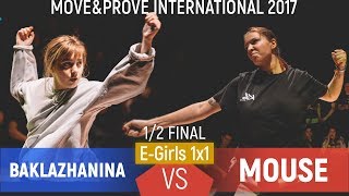 Baklazhanina Vs. Mouse E-Girls 1X1 Semifinal Move&Prove International 2017