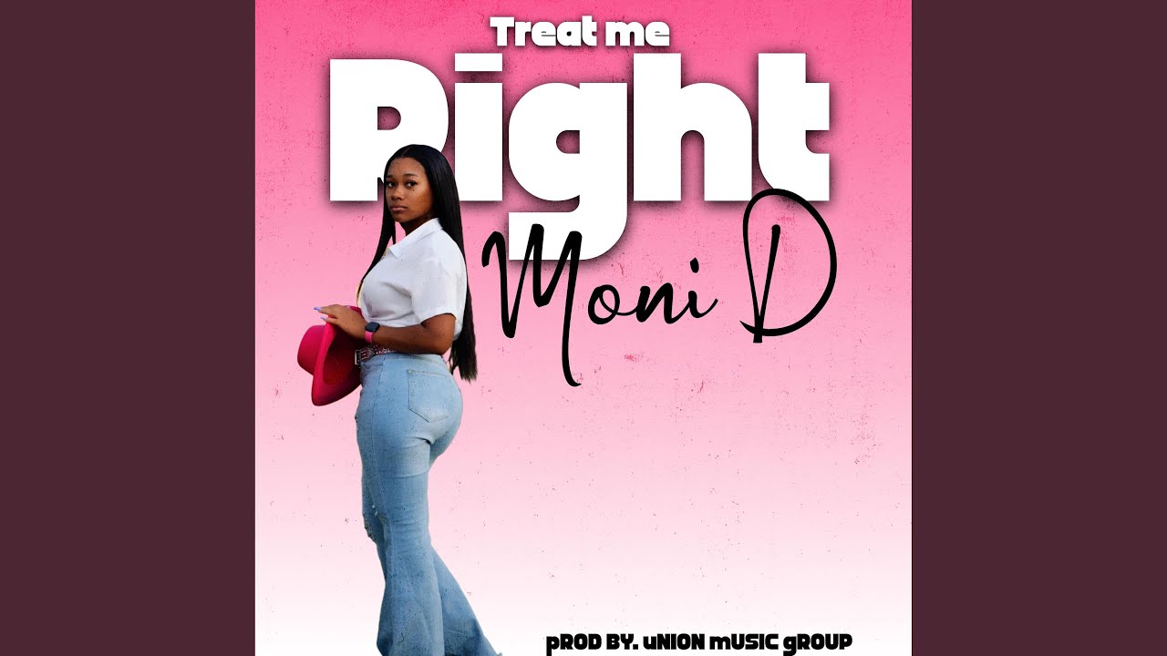 Treat Me Right - YouTube