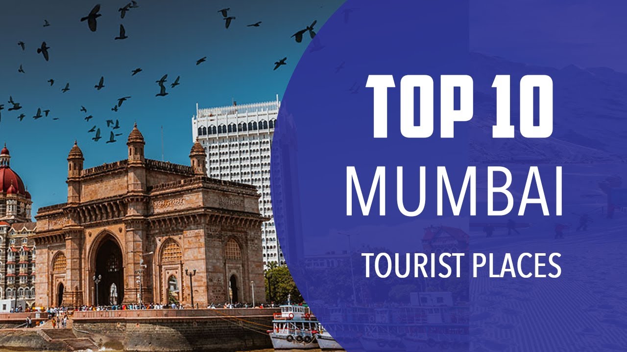 Top 10 Best Tourist Places to Visit in Mumbai India English YouTube