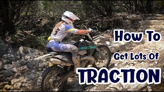 Traction - The Secret To Riding The Gnarly Stuff
