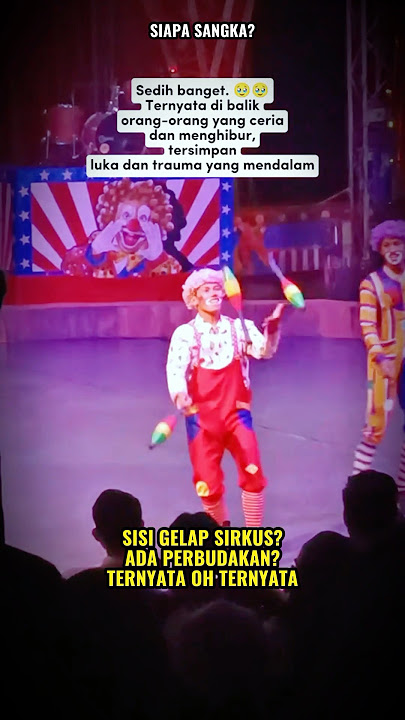 WADUUUHH?! 😱 SISI GELAP SIRKUS ORIENTAL SIRKUS INDONESIA, NGERI #awaanstory #fakesituation