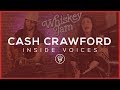 INSIDE VOICES: Cash Crawford - &quot;Stevie&quot; | Whiskey Jam