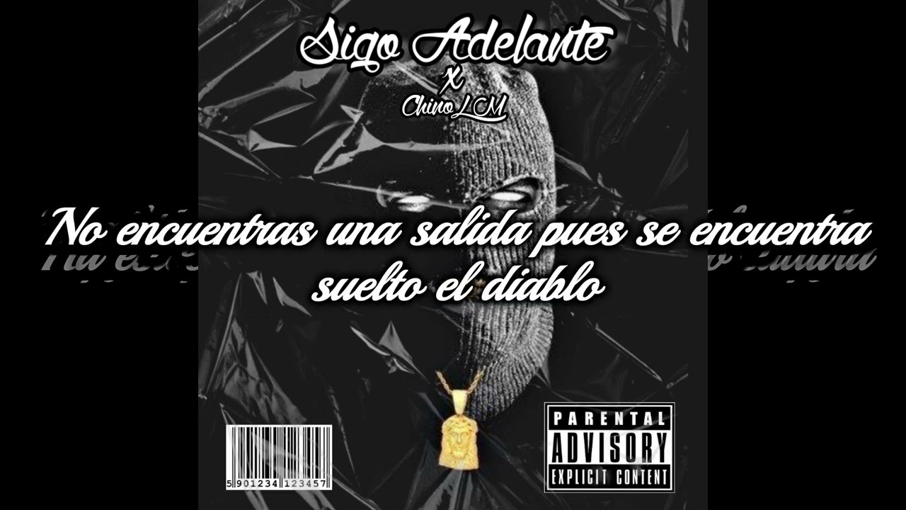 Sigo adelante - Chino LM Prod. Diamond's gang