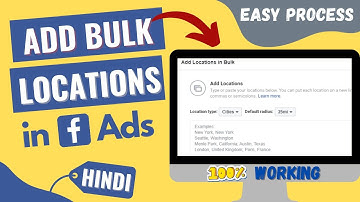 How to Enter Cities Name in Bulk on Facebook Ads | Bulk Locations Targeting