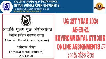 AE-ES-21 ENVIRONMENTAL STUDIES 2024 ONLINE ASSIGNMENTS ANSWER|| NSOU UG 1ST YEAR AE-ES-21 ANSWER