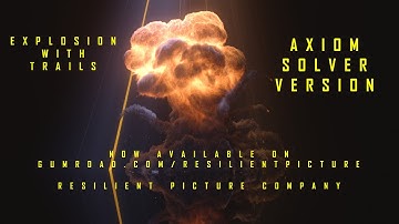 Explosion with trails - Axiom version - now available on gumroad.com/resilientpicture