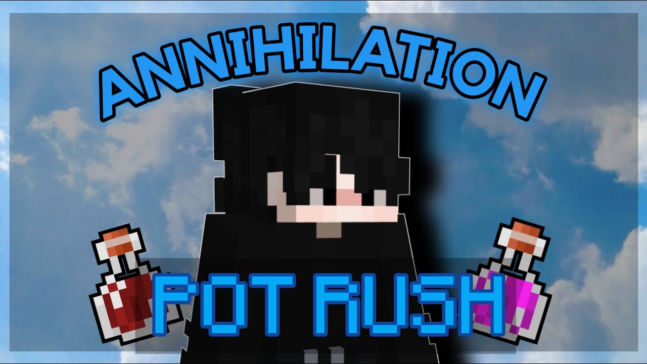 Annihilation Pot Rush - Lucky Network