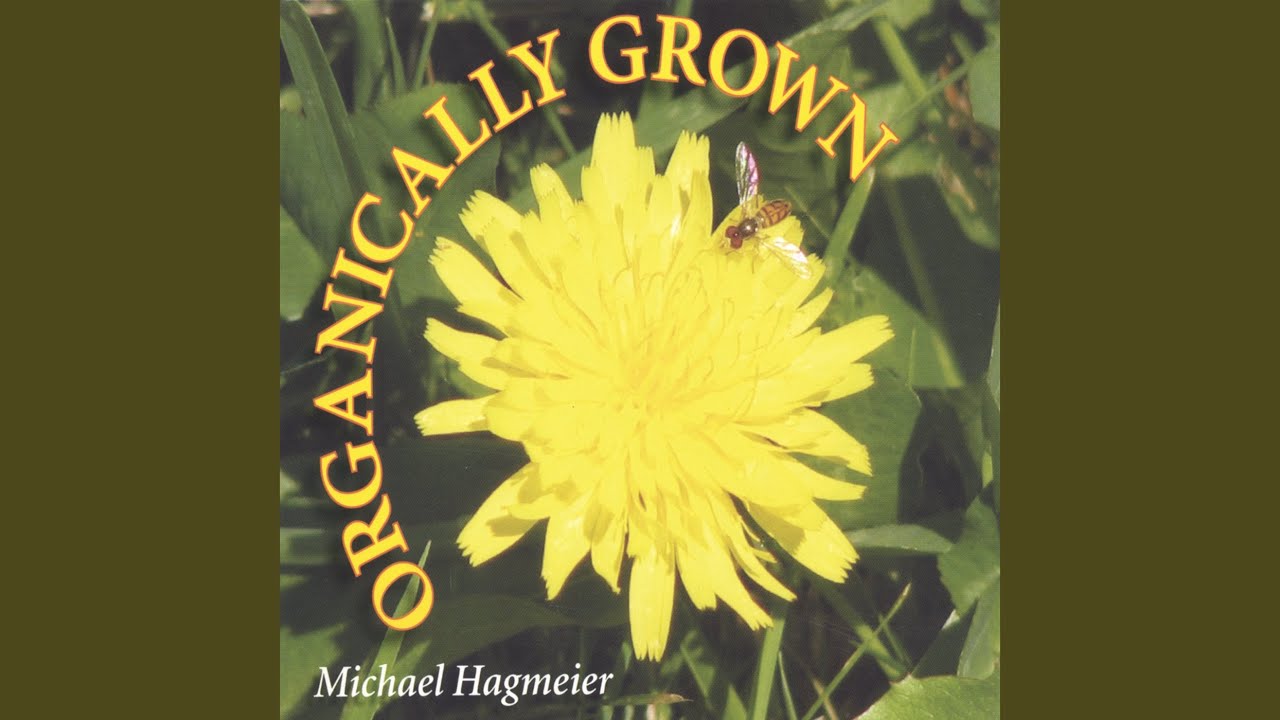 Organically Grown