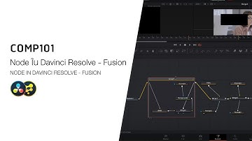 COMP101 วิธีการจัดระเบียบ Node ใน Fusion in Davinci Resolve