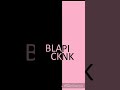 BLACK PINK - intro +16shot +(ft. Whistle+Boombayah)+As if it's your last