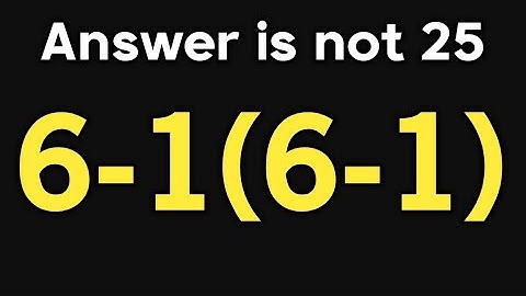 6-1(6-1) = ❓ / Simplify algebraic expression / PEMDAS rules maths question