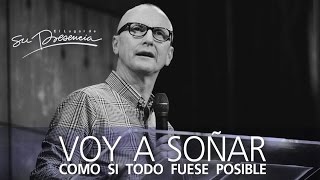 Voy a soñar como si todo fuese posible  Andrés Corson  24 Septiembre 2016