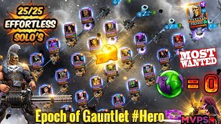 🧀25/25 Easy Solo - Epoch of Gauntlet - #Hero Cheat Code Team - Mvps &Alternative Options|First in YT