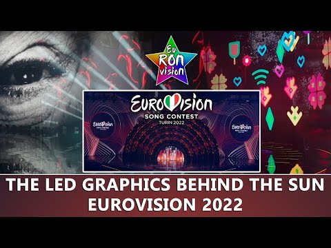 The LED Graphics behind the sun you didn't (fully) see at Eurovision Song Contest 2022