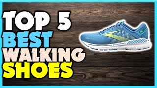 Top 5 Walking Shoes | Best Walking Shoes For Plantar Fasciitis