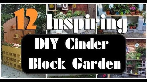 12 Inspiring DIY Cinder Block Garden