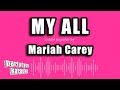 Mariah Carey My All Karaoke Version Mariah Carey My All Karaoke Version