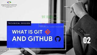 Git and GitHub Workshop  [ Day 2 ]