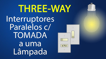 #06 - Interruptor Paralelo com Tomada + Interruptor Paralelo Simples a uma Lâmpada