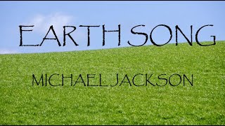 Earth Song - Michael Jackson (Lyrics)