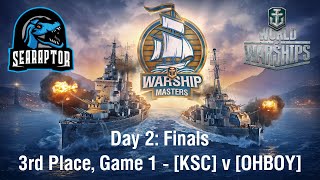 World of Warships - Warship Masters Invitational 2022 - Day 2: Finals - KSC v OHBOY, Game 1