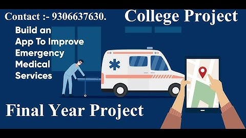 Ambulance Booking App college project | Android and Website Project for college Student | 9306637630