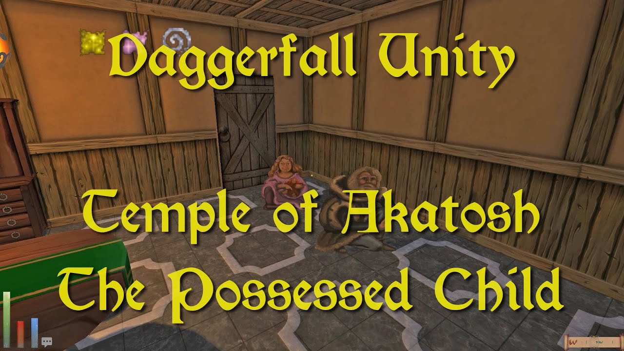 Daggerfall unity 127 temple of akatosh the posessed child youtube