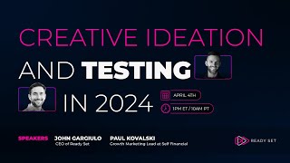 Celebrity Ready Set Webinar: Creative Ideation and Testing 2024 Net Worth