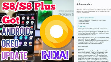 Samsung Galaxy S8/S8 Plus Got Official Android Oreo Update in India