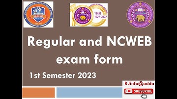 Filling Up Examination Form For Regular & NCWEB Students Academic Session 2022-23   1st  Semester