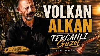 Volkan Alkan - Tercanlı Güzel