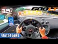 McLaren 600LT *320KMH* on AUTOBAHN [NO SPEED LIMIT] by AutoTopNL
