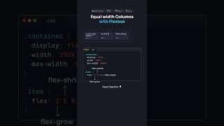 Equal Width Columns using Flexbox   CSS Tips   Even though this helps us achieve equal width columns