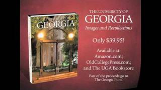 The University of Georgia: Images and Recollections