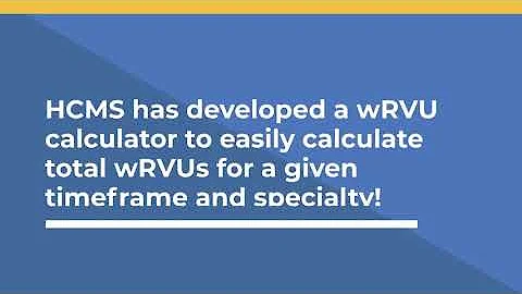 HCMS Work Relative Value Unit (RVU) Calculator