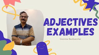 Adjective - Examples | English Grammar | Grammar Backbencher