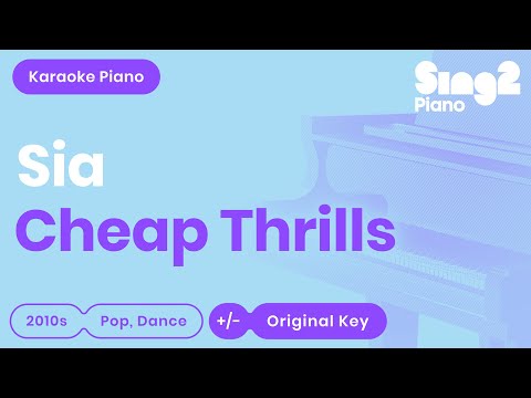 Sia - Cheap Thrills (Piano Karaoke)