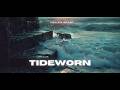 Tideworn [Official Lyric Video]