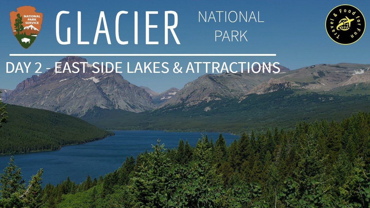 Glacier National Park East side lakes and attractions YouTube