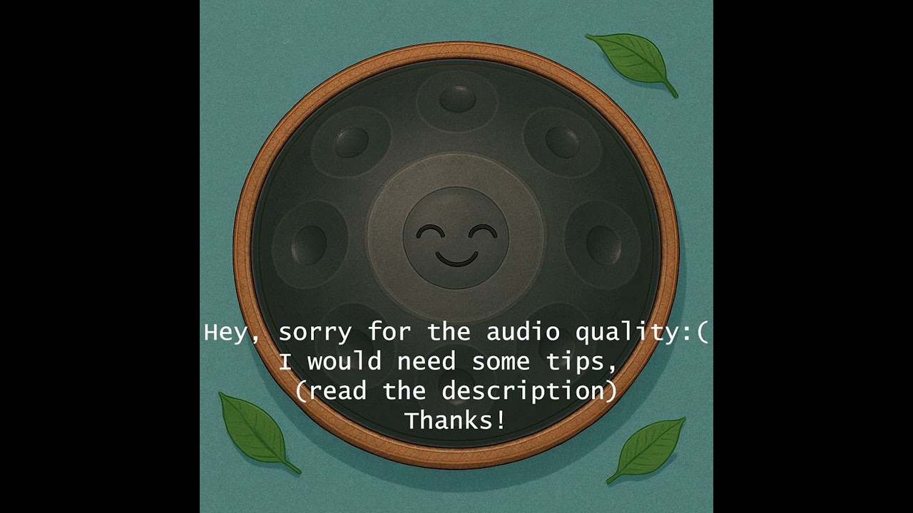 Improv on Hand-Pan [19-Jan-26]