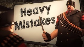 TF2 - 10 Heavy mistakes You should never make!