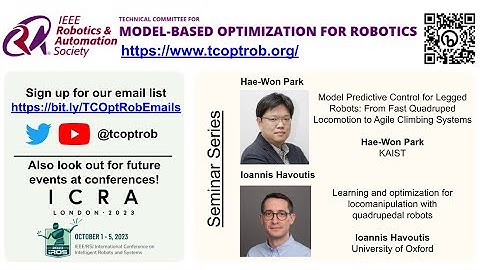 TCOptRob Seminar: Hae-Won Park of KAIST and Ioannis Havoutis of the University of Oxford