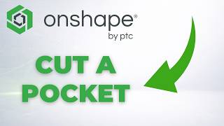 Onshape Pocket Tutorial - How to Remove Material