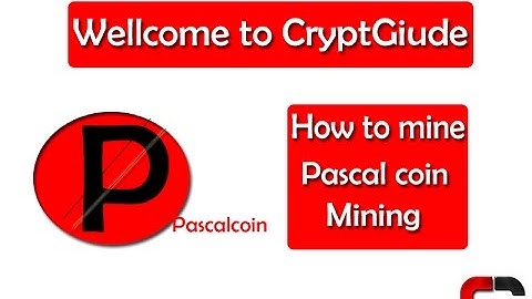 Learn Mine PASCAL COIN with AMD GPU in WINDOWS