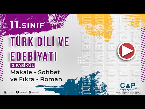 11.Sınıf Edebiyat  - 2.Fasikül - 6.Ünite - Romanda Kullanılan Anlatım Teknikleri