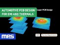 How to design an automotive pcb layout for emi and thermals