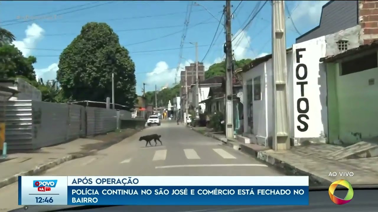 Polícia continua no São José após operação e comércio está fechado no bairro - O Povo na TV